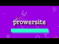 How to say "prowersite"! (High Quality Voices)