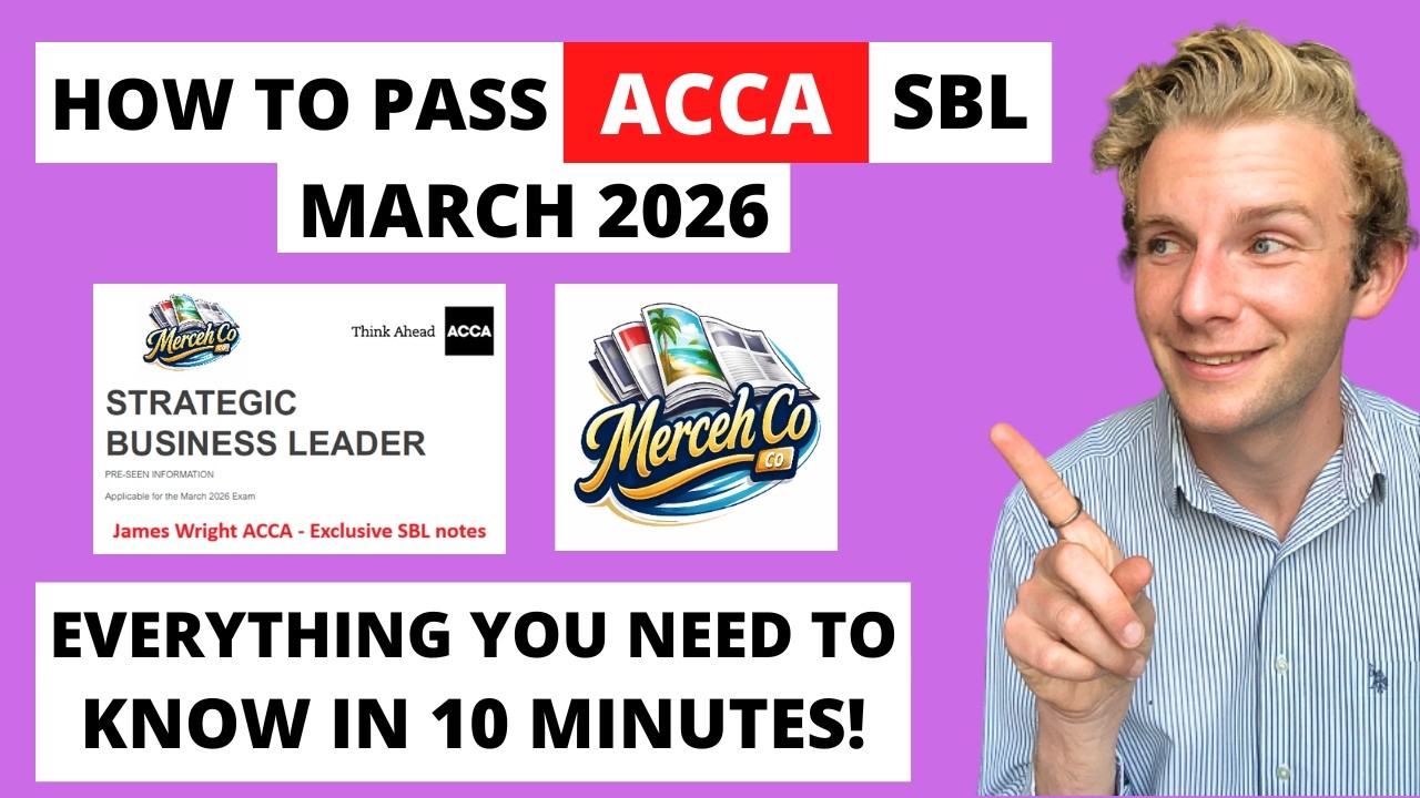 ACCA SBL март 2026 (Merceh Co) - Все, что вам нужно знать за 10 минут, чтобы сдать экзамен!
