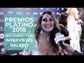 Red Carpet Interviews with Ibero-America&#39;s Hottest Stars at the 2018 Premios PLATINO