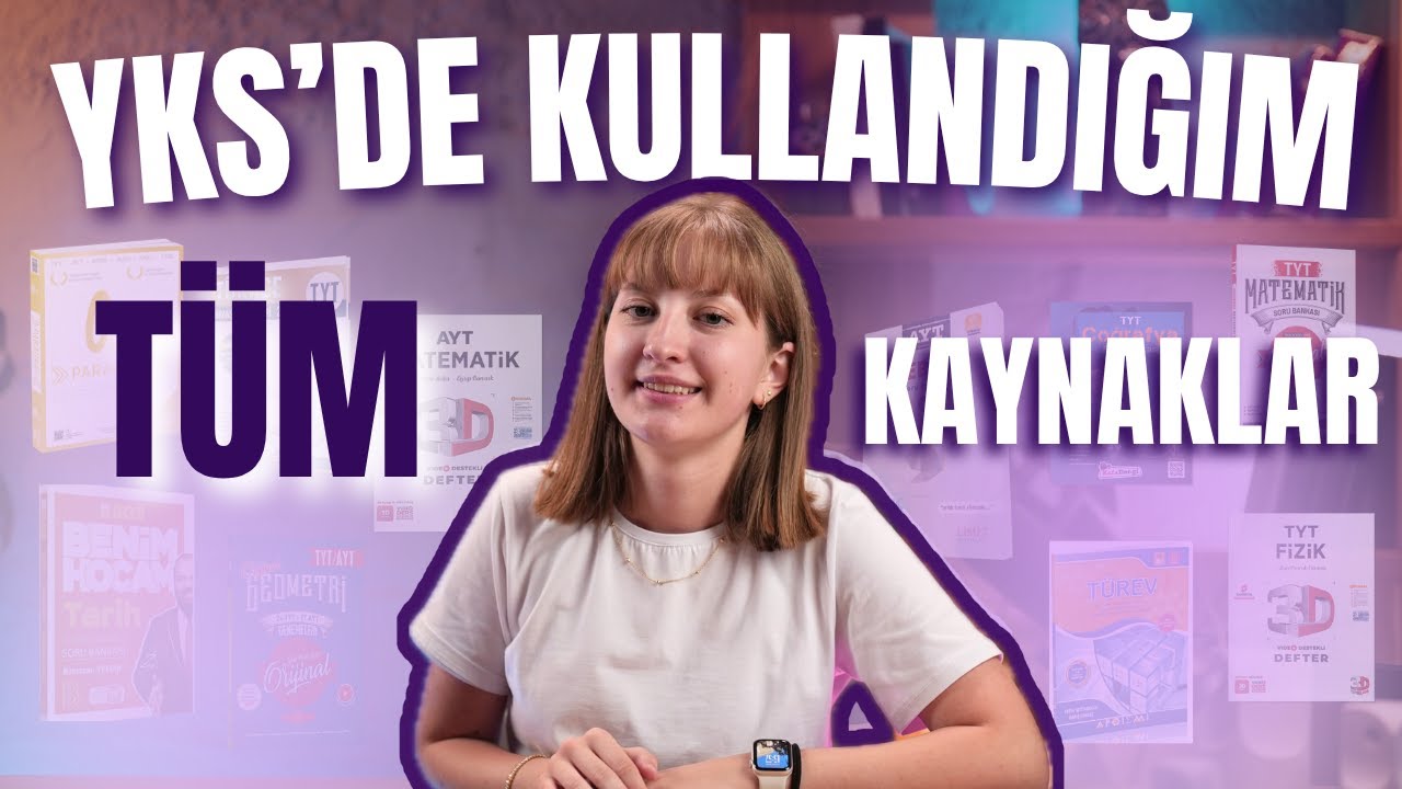 YKS ÇALIŞIRKEN KULLANDIĞIM 
