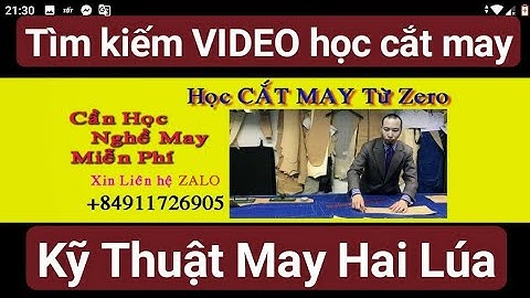 Tìm kiếm Video YouTube học cắt may online của Kỹ Thuật May Hai Lúa thế nào
