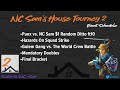 NC Sam's House Tourney 2 - Full VOD