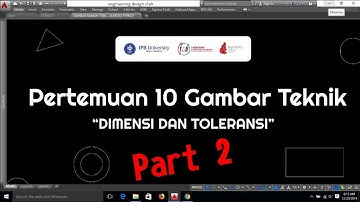 Pertemuan 10 Praktikum Gambar Teknik. Part 2/2