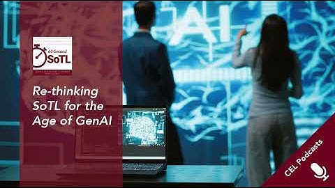 Re-thinking SoTL for the Age of GenAI