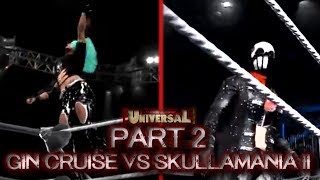 Skullamania IIs World Lucha Tour: Gin Cruise (Critical Collision/FULL MATCH)