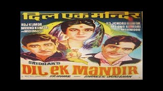 Dil Ek Mandir (1963) Evergreen songs 