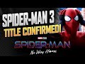 What should the Title of Spider-Man 3 be?? - SEN LIVE 329