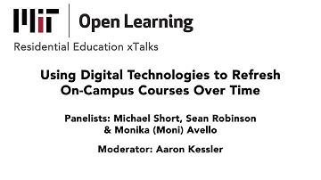 xTalk, Oct. 20, 2022, Using Digital Technologies to Refresh On-Campus Courses Over Time