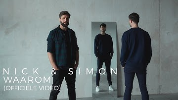 Nick & Simon - Waarom (Official Video)