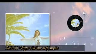 Artushi - Vajze e bukur moj lanete