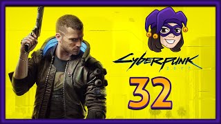 Cyberpunk 2077 Playthrough (Part 32)