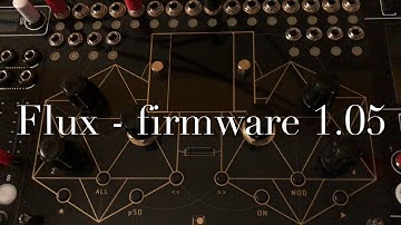 “IOLabs Flux - firmware 1.05 walk-through” by Friendly Noise