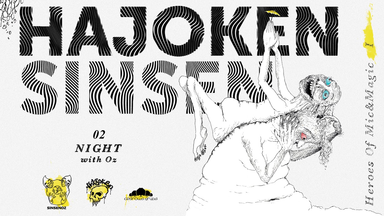 Hajoken & SinSen - Night