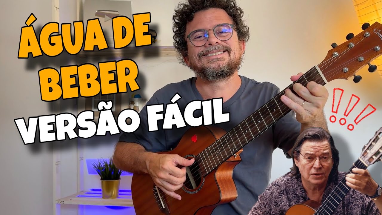 Aprenda a tocar ÁGUA DE BEBER no modo FÁCIL! 