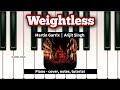 WEIGHTLESS - Arijit Singh, Martin Garrix || PIANO - cover, notes, tutorial, instrumental