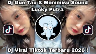 DJ GW TAU X MENIMISYU • VIRAL TIKTOK TERBARU 2026