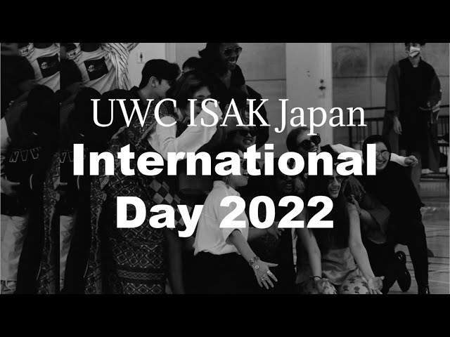 International Day UWC ISAK Japan 2022 class=