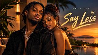 Omah Lay ft Tyla - Say Less (Tyla, ft Omah Lay) | (Official Lyrics Video)