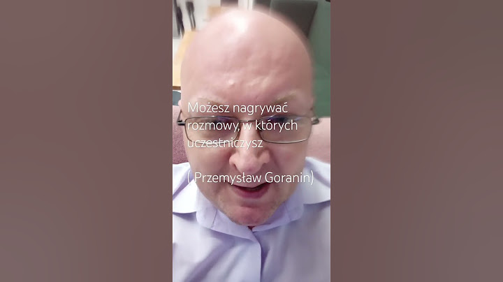 Kiedy można nagrywać rozmowy ?