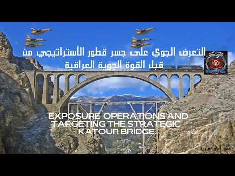 From exposure operations (it ops) and targeting the strategic Katour Bridge.