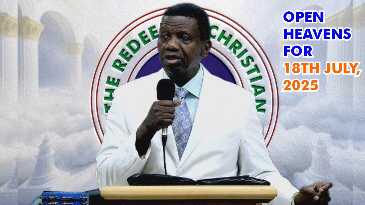 OPEN HEAVENS DAILY DEVOTIONAL FOR FRIDAY JULY 18TH, 2025 - YouTube