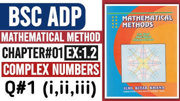 Ch#1 || MATHEMATICAL METHODS|| ex 1.2 q#1(i,ii,iii)