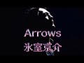 Arrows (歌ってみた) 氷室京介