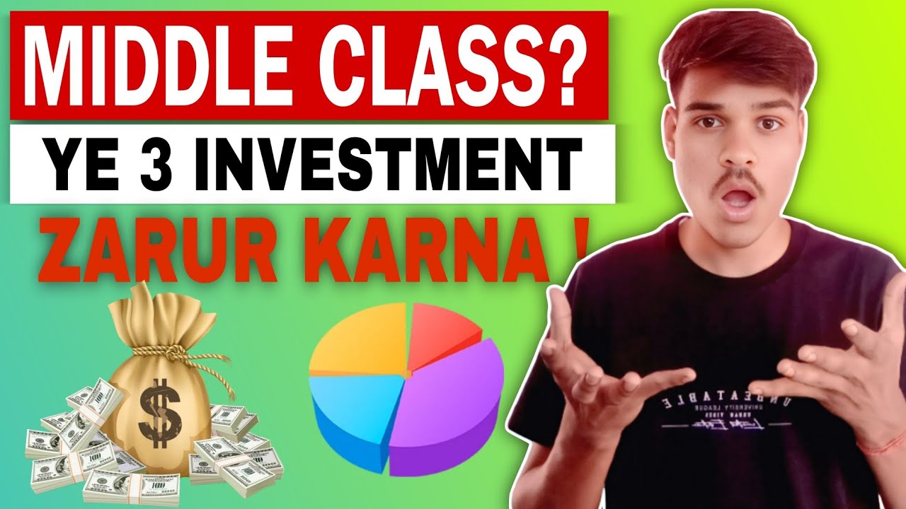 "3 Best Investments for Middle Class | Paisa Kaise Badhaye 2025”