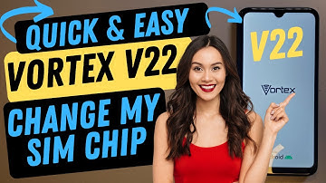 Vortex V22 How do I Change My SIM Chip - Quick and Easy