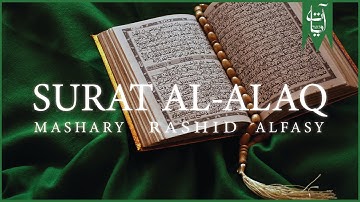Surat Al-Alaq (The Clot) | Mishary Rashid Alafasy |سورة العلق | مشاري بن راشد العفاسي