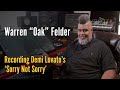 Oak Felder - Recording Demi Lovato's 'Sorry Not Sorry'