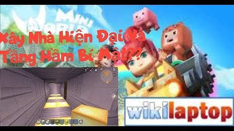 MINI WORLD: Cách Xây Nhà Hiện Đại Và Căn Hầm Bí Mật - Hine Official