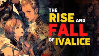 The Rise and Fall of Ivalice