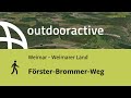 Wanderung im Weimarer Land: Förster-Brommer-Weg
