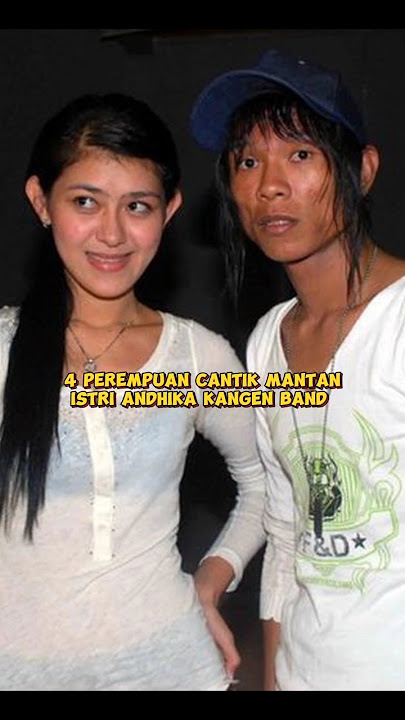 4 perempuan cantik mantan istri Andhika kangen band #viral #shortvideo #viralvideo #share #berita