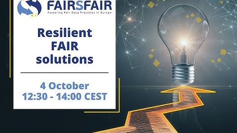 FAIRsFAIR Event - Resilient FAIR solutions