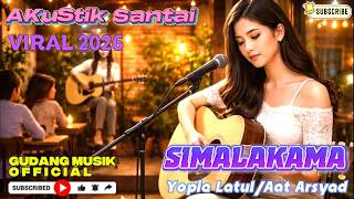SIMALAKAMA – Akustik Santai Viral 2026 (Vibe Cafe Cozy 2026, Enak Buat Relax & Kerja!) screenshot 1
