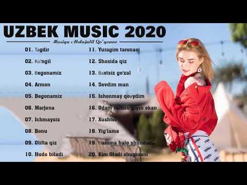 Слушать песню TOP 100 UZBEK MUSIC 2020 - Узбекская музыка 2020 - узбекские песни 2020