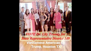 VOTE Dr. Lily Truong for State Representative District 149, Houston, Texas