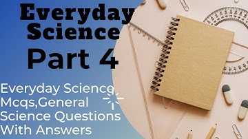 Most Repeated Everyday Science Mcq