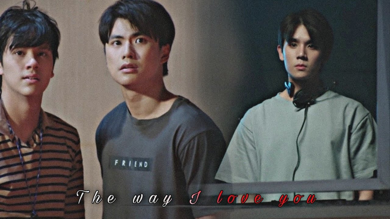 Pat x Pran x Wai | The way I love you by Taylor Swift