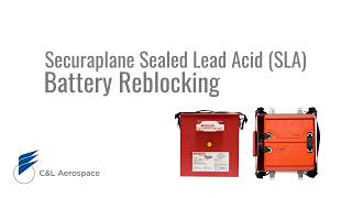 Securaplane Sealed Lead Acid (SLA) Reblocking Demonstration