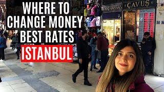 WHERE TO EXCHANGE MONEY IN ISTANBUL