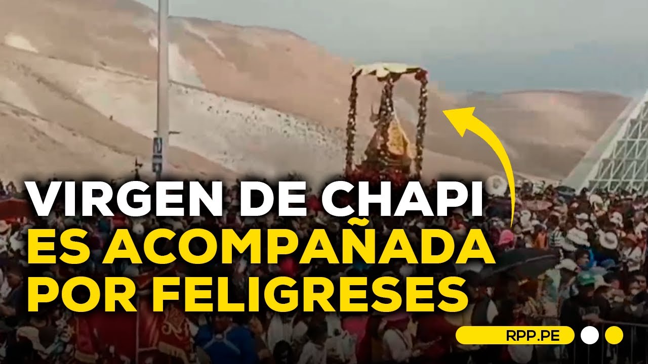Arequipa: Culmina misa en santuario de Virgen de Chapi #ROTATIVARPP | DESPACHO