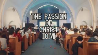 The Passion Of Christ Play 2017