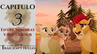 Kion x Rani Amor Traicion y Fuego Capitulo 3 Entre Sombras y Recuerdos