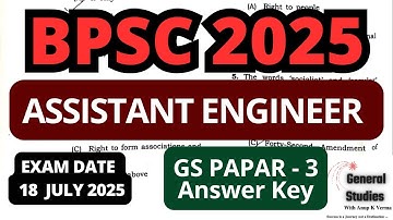 BPSC AE 2025 | ANSWER KEY | GS PAPER - 3 | EXAM DATE : 18 July 2025