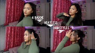 4 EASY BADDIE HEATLESS HAIRSTYLES BEGINNER FRIENDLY