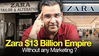 The Rise of Zara | Zara’s $13 Billion Strategy Nobody Talks About
