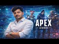 Apex Legends | Chill Games